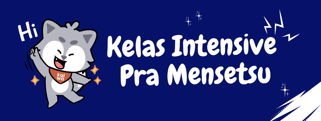 Kelas Intensive Pra Mensetsu Thumbnail